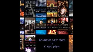 PFDW Bonus - Six Reasons You Should Read F. Paul Wilson! (Author of the Repairman Jack Series)