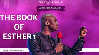 THE BOOK OF ESTHER 1  Apostle Joshua Selman || Feast of Esther 20211 recommended sermon