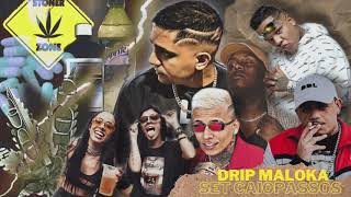 Set CaioPassos - " Drip Maloka " feat. Hyperanhas, Kayblack, Mc Pedrinho, Mc Magal, Mandela