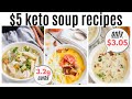 $5 Keto Soup Recipes!! KETO BUDGET VIDEO | Keto Chicken Noodle Soup, Keto Clam Chowder & more!