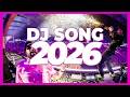 DJ SONG 2026 Disco Remix Nonstop New Songs DJ Party Music 2025 DJ SONG 2026 Disco Remix Nonstop New Songs DJ Party Music 2025