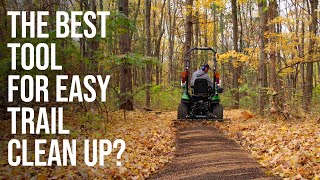 WHEN YOU NEED TO CLEAR A TRAIL, WHAT ATTACHMENT SHOULD YOU USE?