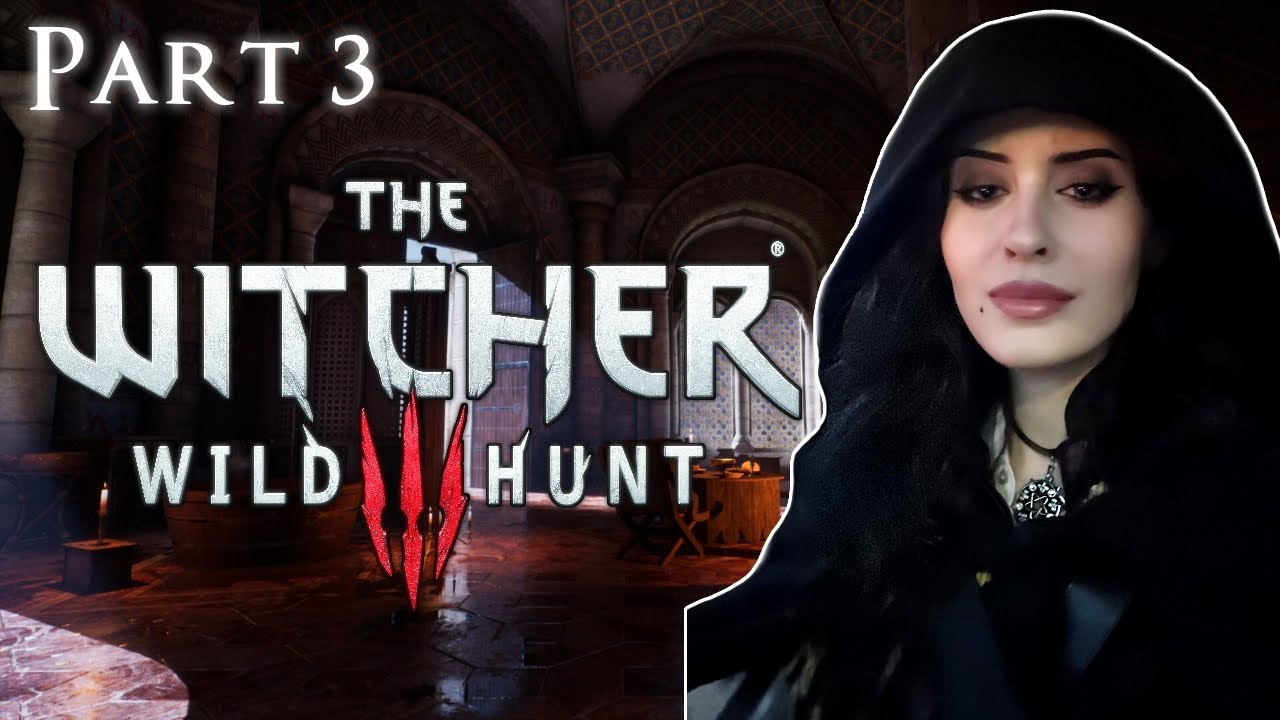 The Witcher 3: Wild Hunt | Lore Focussed Playthrough & Yennefer Cosplay | Death March | Part 3