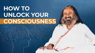 The Layers Of Consciousness Simplified By Gurudev | What is Consciousness?