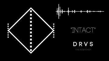 DRVS - Intact (Official Video)