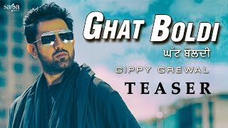 Ghat Boldi Teaser Gippy Grewal Jaani B Praak Latest Punjabi Songs 2016 Sagahits