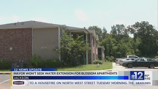 Jackson mayor won’t seek water extension for Blossom Apartments