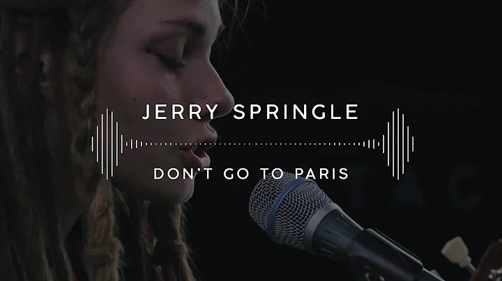 Jerry Springle  Dont Go to Paris (Stage 13)