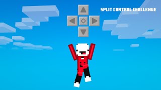 Split control challenge