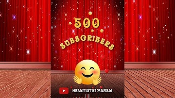 THANK YOU 500 SUBSCRIBERS FAMILY|Love Me Like You Do|Free Intro Video Template|500Subscriber Special