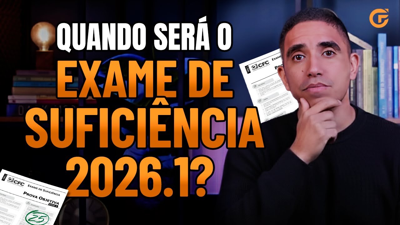 QUANDO VAI SER O EXAME DE SUFICIÊNCIA 2026.1? CONFIRA