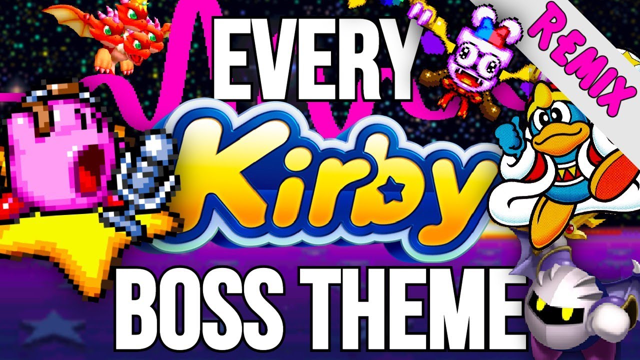 Ultimate Kirby Boss Medley (Every Song is Here Remix) - YouTube