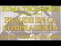Santo Tomás de Aquino - Suma Teológica (Secunda secundae, cuestión 77: Fraude en la compraventa)