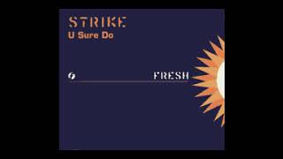 Strike - U Sure Do • Karaoke