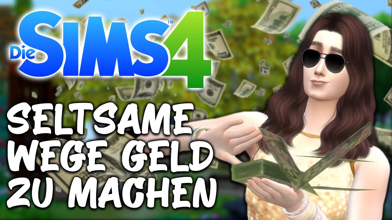 Wie Kann Man Bei Sims Mobile Geld Cheaten 5 SELTSAME Wege GELD bei SIMS 4 zu machen! (OHNE MODS!) 🤑💰💸 Tipps