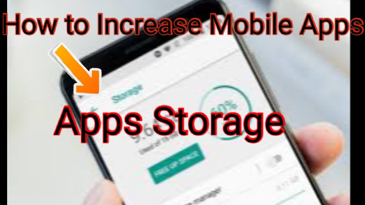 How To Increase Mobile Apps Storage In Hindi/Urdu - YouTube