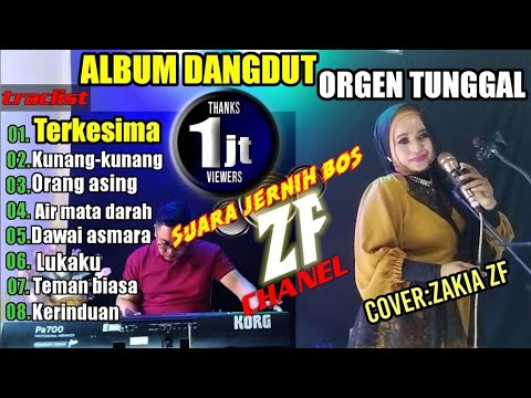 Album dangdut versi orgen tunggal  Terkesima  kunang kunang cover zakia zf