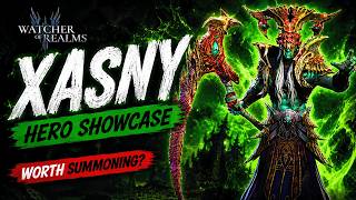 This Epic Hero Is UNDER-RATED!! Xasny Showcase | Watcher of Realms