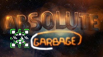 "Absolute Garbage" 100% (Demon) by Bli - Geometry Dash [2.11] | HD 1080p 60fps