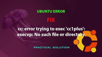 UBUNTU FIX: cc: error trying to exec 