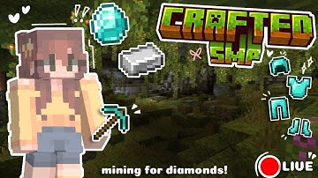 Mining for DIAMONDS! I Crafted SMP I Stream four