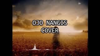 OJO NANGIS COVER BY DYAH NOVIA
