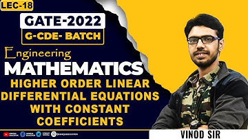 LEC 18 || Higher order linear differential equations with constant coefficient || G-CDE || GATE 2022