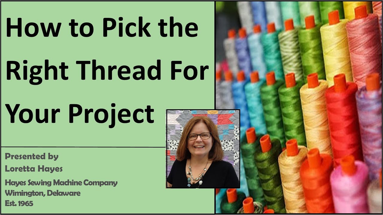 How to Choose the Best Thread for Quilting, GoldStar Tool