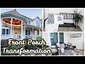 DIY FRONT PORCH MAKEOVER ON A BUDGET | FARMHOUSE PORCH TRANSFORMATION | OUTDOOR DECORATING IDEAS