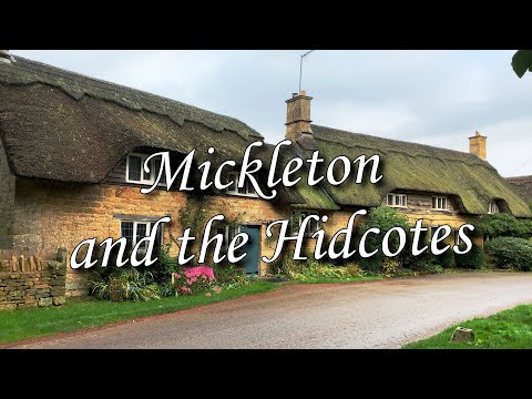 Mickleton and The Hidcotes. Walking the Cotswolds. Stone cottages, thatched roofs and countryside.