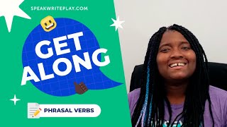 Let's Talk Context: Get Along