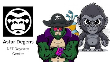 Ultimate NFT Daycare Testnet by Astar Degens DAO | EP49