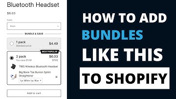 Shopify Bundles Tutorial 2025 - How to add Product Bundles to Shopify