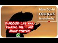 Durood lab par  beautiful naat whatsapp status   owais raza qadri naat status  naat status 