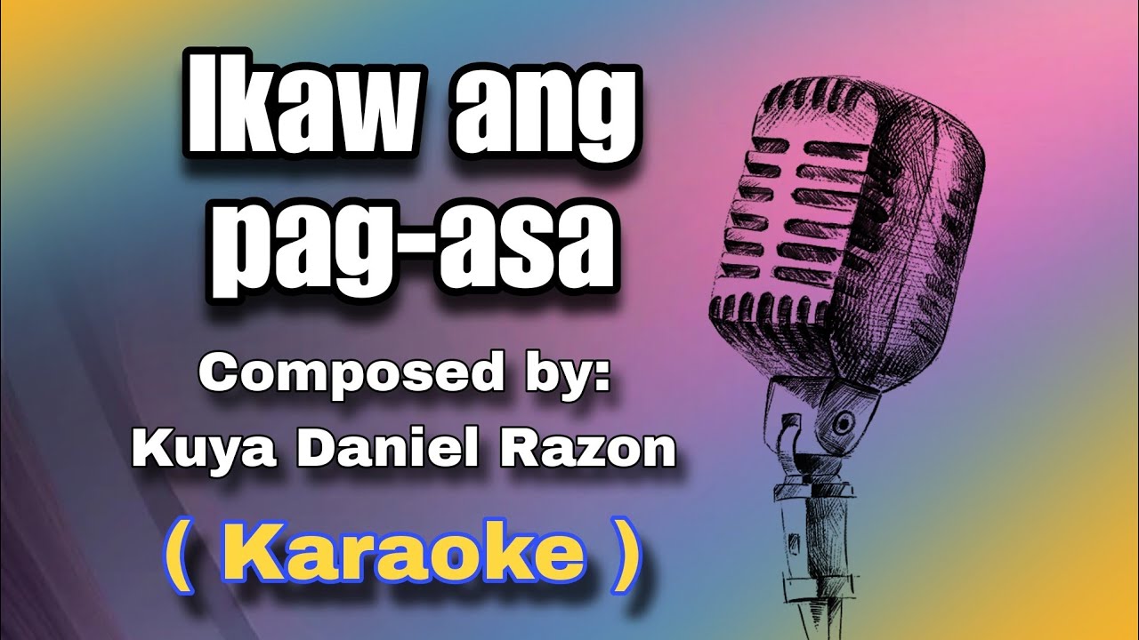 Ikaw ang pag-asa | MCGI Songs (Karaoke version)