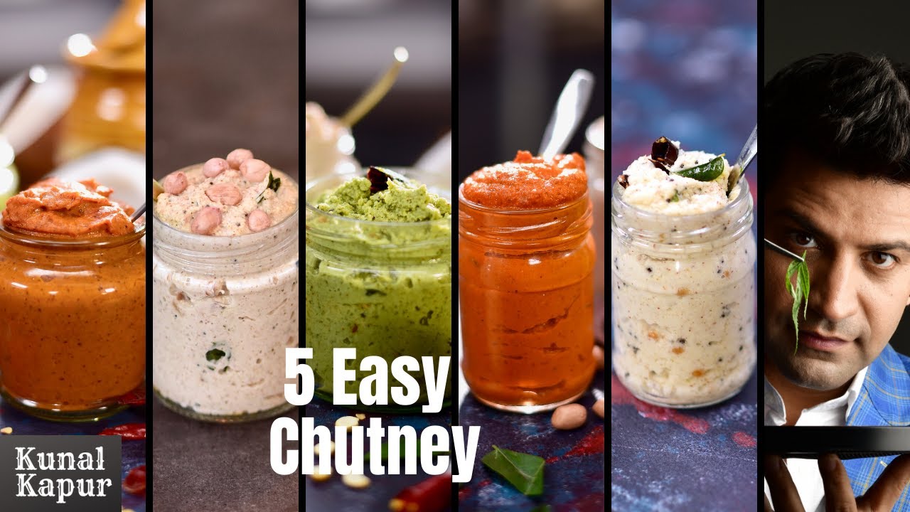 5 Easy & Quick Chutney Recipes for Idli, Dosa & Vada | South Indian Chutney Recipes | Kunal Kapur | Kunal Kapoor