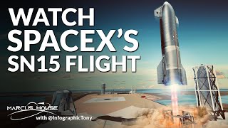 SpaceX Starship SN15 flight - Watch the live stream replay with Marcus House and InfographicTony