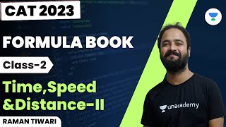 Formula Book | Class 2 | Time, Speed and Distance | CAT 2023 | Raman Tiwari
