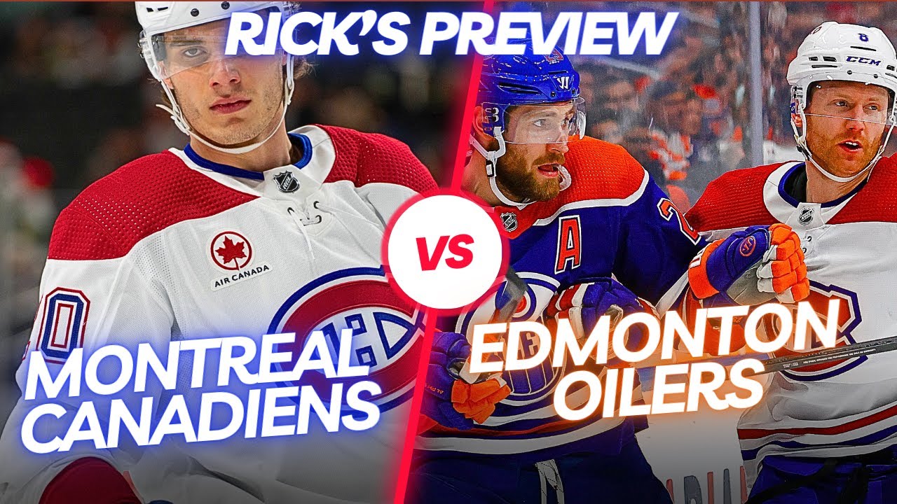 Rick's Preview Habs @ Oilers Game  #68 03/19/24