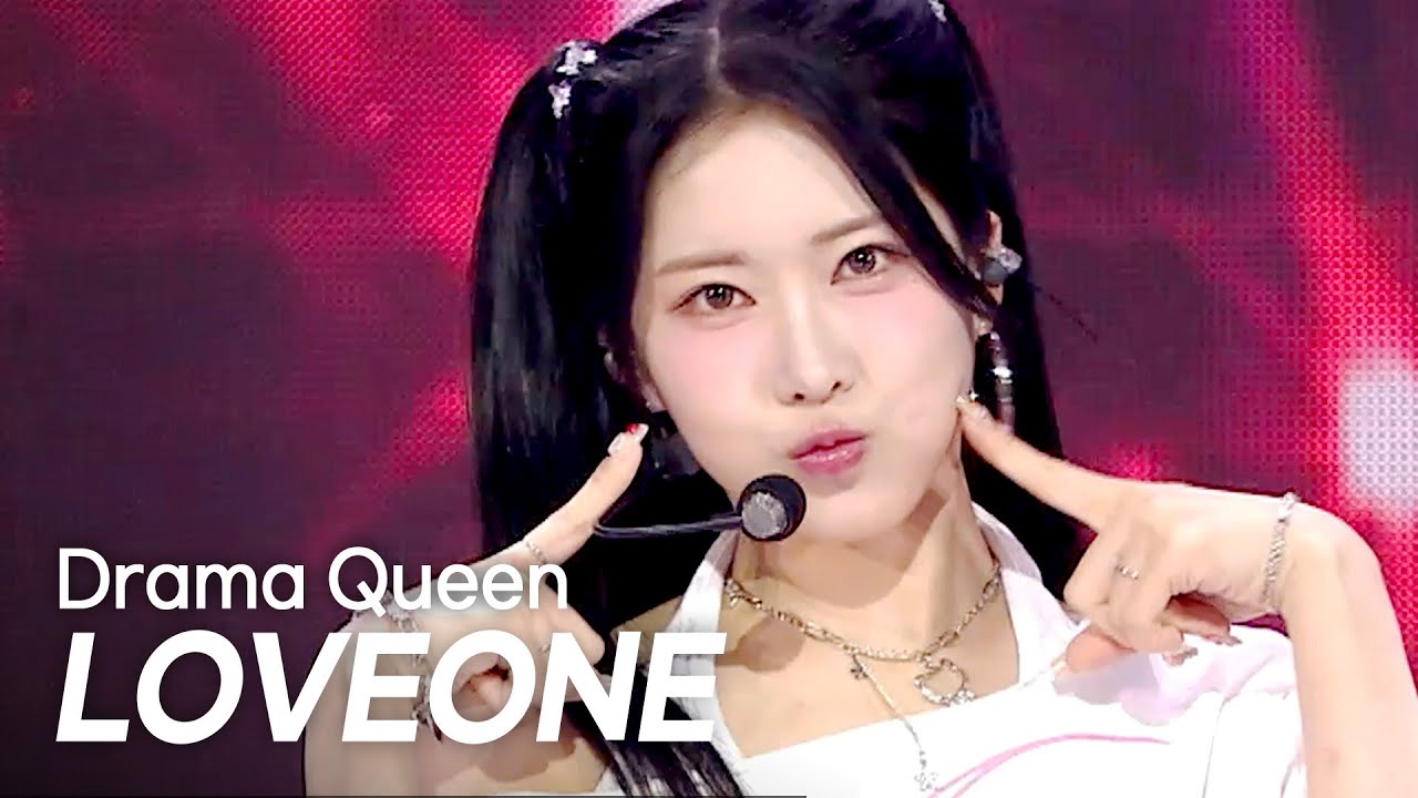 LOVEONE(러브원) - Drama Queen l Show Champion l EP.554 l 250514