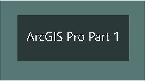 Pengenalan ArcGIS Pro [Part 1]