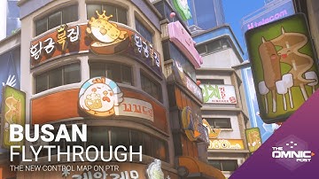 Busan Flythrough  - A tour of the new Overwatch map