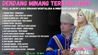Dendang Minang Viral 2025 – Full Album Lagu Minang | Nostalgia & Menyentuh Hati