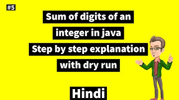 Sum of digits in java with dry run in Hindi