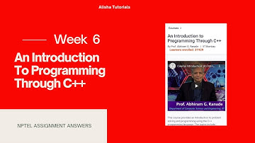 An Introduction to Programming Through C++ | NPTEL 2021 Assignment | Week 6 Answers