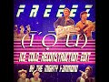 Freeez  iou ronny hammonds ice cold reconstruction edit remixshort cut version