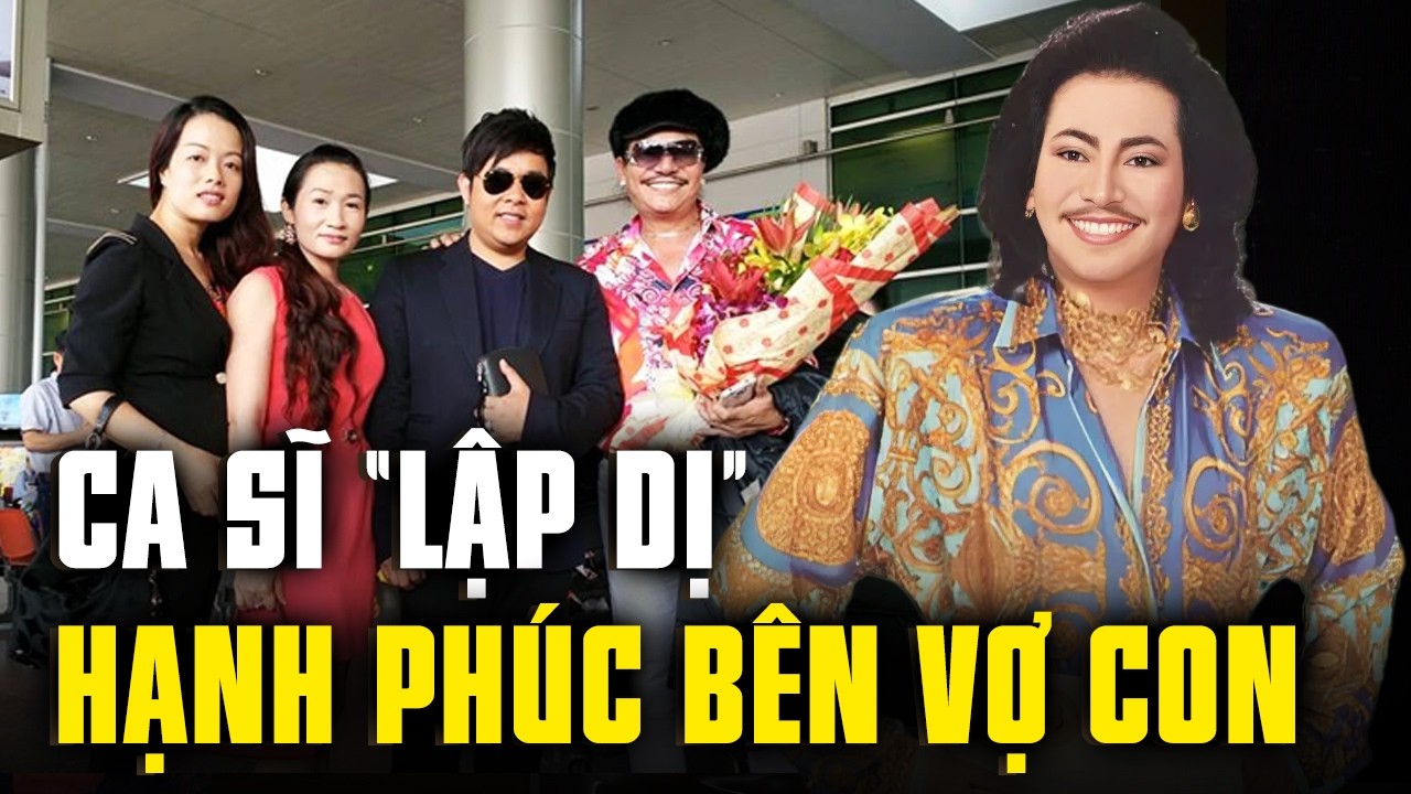 Ca sĩ hải ngoại Tuấn Anh nói về danh xưng 'lập dị', hé lộ cuộc sống bên bạn đời và 9 người con