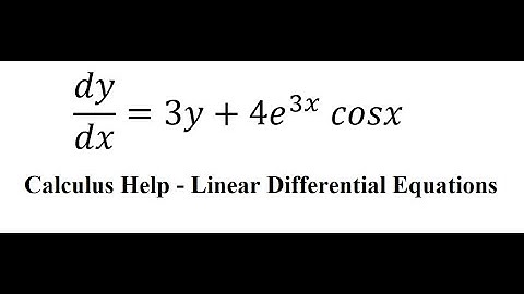 Calculus Help: Linear Differential Equations - Integrating Factor - dy/dx=3y+4e^(3x) cosx