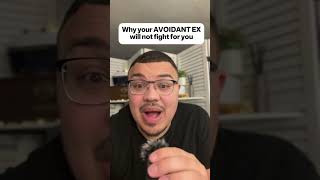 Why your AVOIDANT Ex will not fight for you! #breakup #avoidantattachmentstyle #exlove #exloveback