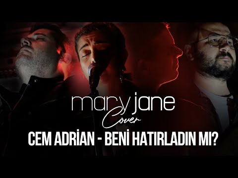 Mary Jane - Beni Hatırladın Mı - Cem Adrian Cover